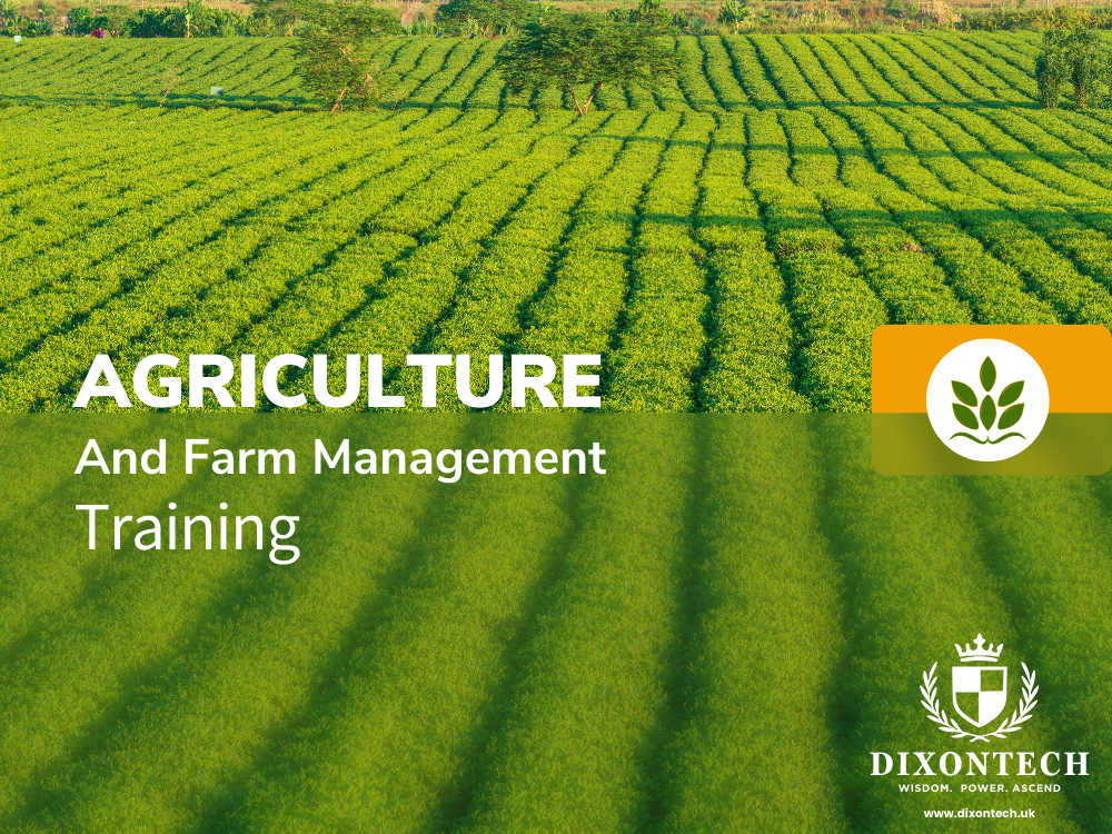 Agriculture and Farm Management Training